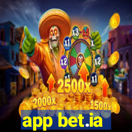 app bet.ia